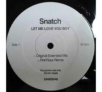 Let Me Love You Boy - Snatch 12"