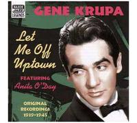 Let Me Off Uptown : 1939 À 1945