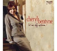 Let Me Off Uptown by Cheryl Bentyne