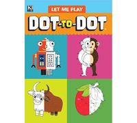 Let Me Play! Dot to Dot Children's Activity Coloring Book