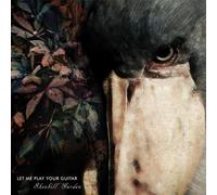 Let Me Play Your Guitar - Shoebill Garden [Import]