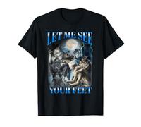 Let Me See Your Feet Agressive Cringe Wolf Werewolf Meme T-Shirt