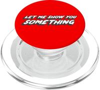 Let Me Show You Something | Comédie télévisée Dicton PopSockets PopGrip pour MagSafe
