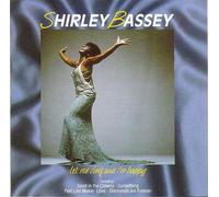 Shirley Bassey - Let Me Sing and Im Happy
