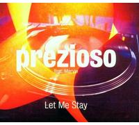 Let Me Stay by Prezioso