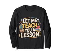 Let Me Teach You A Lesson Teacher Education Joke - Manche Longue