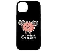 Let Me Think Hard About It, Thinking in Progress, Gym Humour Coque pour iPhone 14 Plus