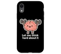 Let Me Think Hard About It, Thinking in Progress, Gym Humour Coque pour iPhone XR