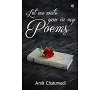 Let Me Write You In My Poems