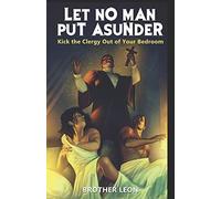 Let No Man Put Asunder