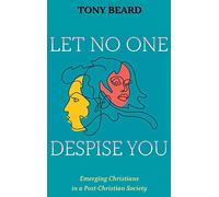 Let No One Despise You