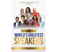 LET Presents Stories of the World's Greatest Speakers