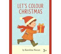 Let’s Colour Christmas