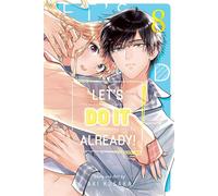 Let’s Do It Already!, Vol. 8 - Aki Kusaka - Shojo Beat - ebook (ePub illustré) - Livre