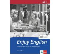 Let’s Enjoy English A2.2: A step-by-step course for adult learners. Teac (Poche)