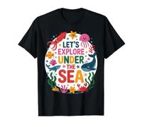 Let’s Explore Under The Sea Cute Ocean Animals Design T-Shirt Graphique avec Valeur