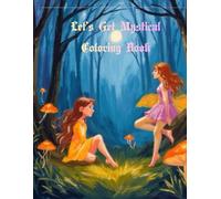 Let’s Get Mystical Coloring Book