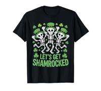 Let’s Get Shamrocked Funny Shamrocked Skeleton St Patricks T-Shirt