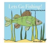 Let’s Go Fishing: Simple coloring book for all ages