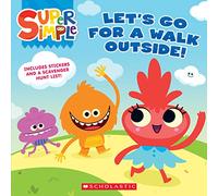 Let’s Go For a Walk Outside (Super Simple Storybooks)