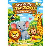 Let’s Go To The Zoo! Coloring For Kids