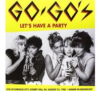 Let’s Have a Party: Live at Emerald City, Cherry Hill, Nj, August 31, 1981 - Wmmr FM Broadcast