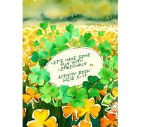Let`s have some fun with leprechaun!: May luck always be on your side!