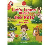 Let’s Learn About the Pets: With Leo the Pet Explorer as your child’s guide, this delightful book invites young readers on a journey to meet the most lovable pets