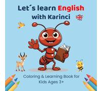 Let’s Learn English with Karinci - My First English Coloring Book for Kids Ages 3-6: Over 120 Words & 40 Fun Coloring Pages | Preschool Learning & Early Vocabulary Practice