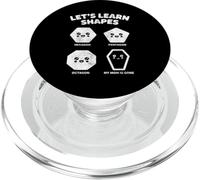 Let’s Learn Shapes Mom is Gone Meme Joke Sarcasm Humor PopSockets PopGrip pour MagSafe