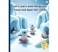 Let’s Learn with Penguins: Trace and Spot the Letter: Cursive Letter Tracing Book for Kids Ages 3-8 • Fine Motor Skills Practice, Holiday Line Tracing & Christmas Maze Activities