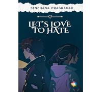 Let’s Love to Hate