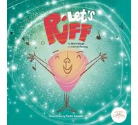 Let’s Riff - A Musical Story of Finding Your Melody: A bedtime story, meditation, and original song from Mind Mountain