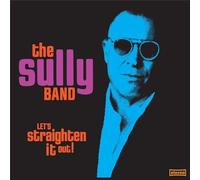 The Sully Band – Let’s Straighten It Out! – CD