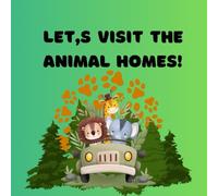 Let’s Visit the Animal Homes!: Animal Habitats Coloring Book for Curious Kids with Fun Facts and Cute Creatures