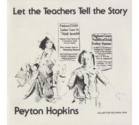 Peyton Hopkins - Let Teachers Tell The Story