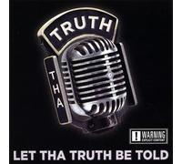 Let Tha Truth Be Told