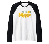 Let That Mango Funny Beach Vacation Party Gen Alpha Meme Manche Raglan