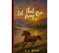 Let That Pony Run