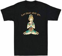 Let That Sht Go White t Shirt Women Yoga Workout Relax Gift Men's Cotton Tee Manches Courtes(Small)