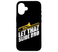 Let That Slide Bro - Funny Trombone Player Band Gift Coque pour iPhone 16