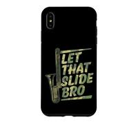 Let That Slide Bro Humour Trombone Humour Coque pour iPhone XS Max
