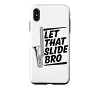Let That Slide Bro Humour Trombone Humour Coque pour iPhone XS Max