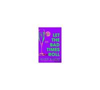 Let The Bad Times Roll