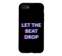 Let The Beat Drop DJ Techno Dubstep House EDM Festival Rave Coque pour iPhone SE (2020) / 7/8