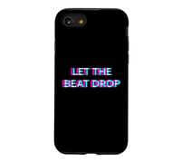 Let The Beat Drop DJ Techno Dubstep House EDM Festival Rave Coque pour iPhone SE (2020) / 7/8