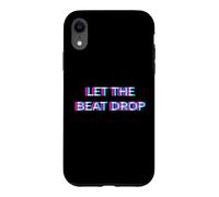 Let The Beat Drop DJ Techno Dubstep House EDM Festival Rave Coque pour iPhone XR
