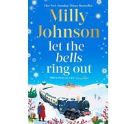 Let the Bells Ring Out the brilliant new escapist festive novel from the bestselling author of I Wish It Could Be Christmas Every Day - Milly Johnson - Simon & Schuster UK - ebook (ePub) - Livre