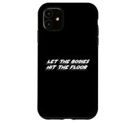 Let The Bodies Hit The Floor | Musique de Piscine des années 2000 Coque pour iPhone 11