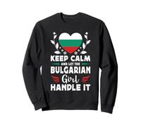 Let The Bulgarian Girl Handle it Bulgaria Flag Sweatshirt